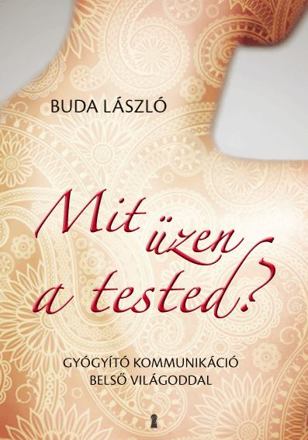 Mit üzen a tested? - Előadás